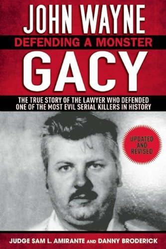 John Wayne Gacy: Defending a Monster