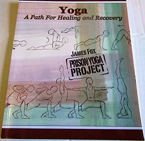 A Path for Healing and Recovery - Prison Yoga Project