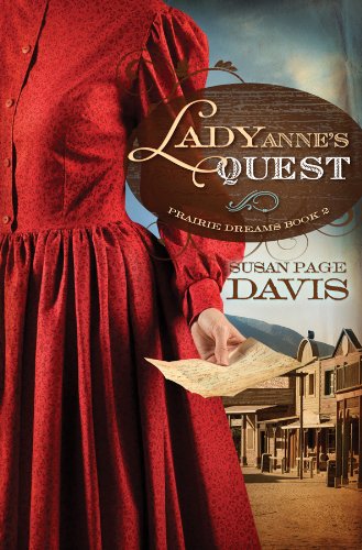 Lady Anne's Quest (Prairie Dreams)
