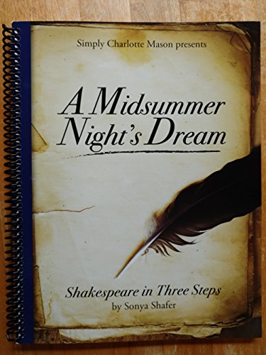 A Midsummer Night's Dream, Shakespeare in Three Steps by Simply Charlotte Mason