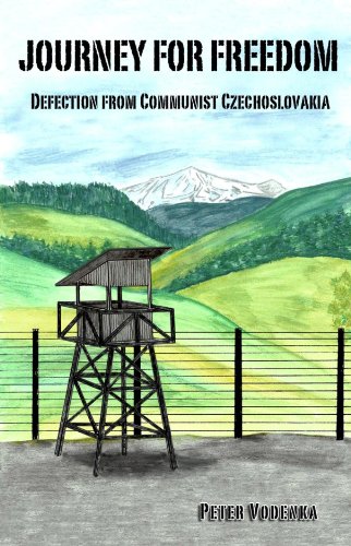 Journey For Freedom-Defection From Communist Czechoslovakia