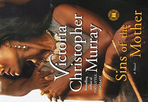 Sins of the Mother by Victoria Christopher Murray