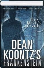 Frankenstein: Prodigal Son; City of Night; Dead and Alive