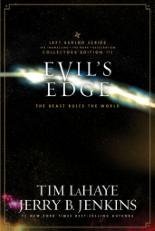 Evil's Edge: The Beast Rules the World (Left Behind Series, Collectors Edition III)