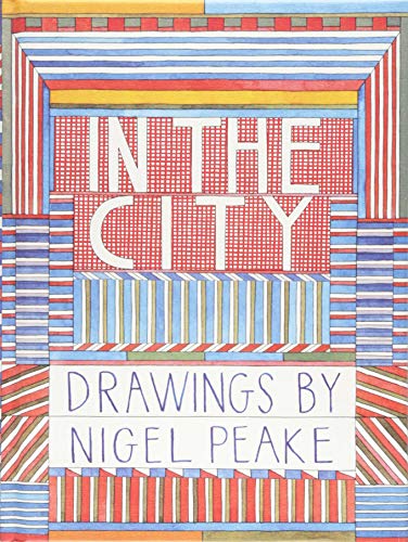In the City: Drawings by Nigel Peake
