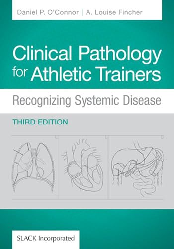 Clinical Pathology for Athletic Trainers: Recognizing Systematic Disease