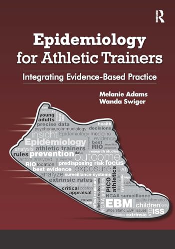 Epidemiology for Athletic Trainers: Integrating Evidence-Based Practice