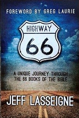 Highway 66: A Unique Journey Through The 66 Books Of The Bible