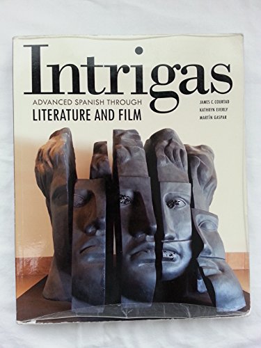 Intrigas: Advanced Spanish Through Literature and Film