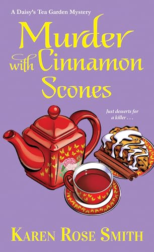 Murder with Cinnamon Scones (A Daisy's Tea Garden Mystery)