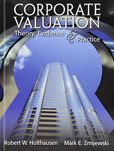 Corporate Valuation Theory, Evidence and Practice