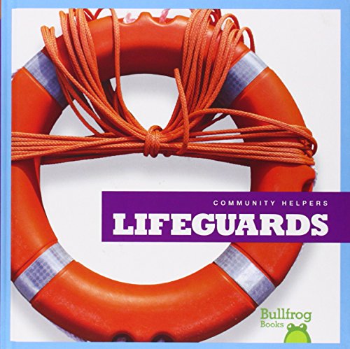 Lifeguards (Bullfrog Books: Community Helpers)