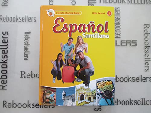 Espanol Santillana Level 1 Spanish High School Florida Student Textbook