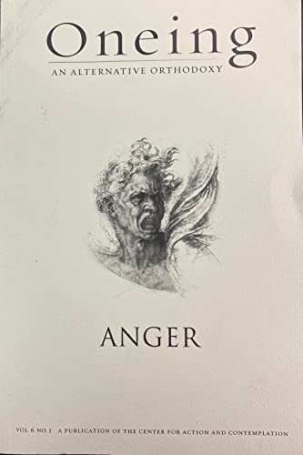 anger - oneing an alternative orthodoxy