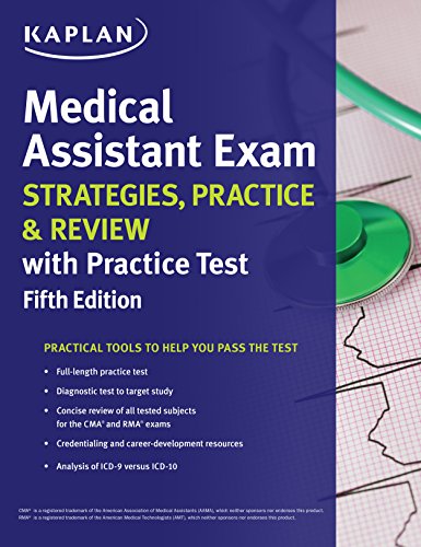 Medical Assistant Exam Strategies, Practice & Review with Practice Test (Kaplan Test Prep)
