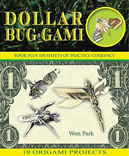 Dollar Bug-Gami (Origami Books)