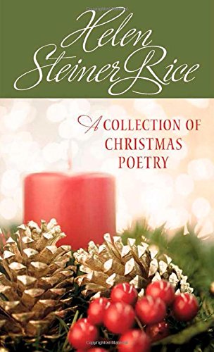 Helen Steiner Rice: A Collection of Christmas Poetry