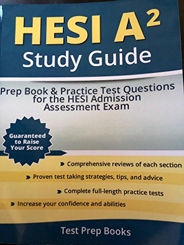 HESI A2 Study Guide: Prep Book & Practice Test Questions for the HESI Admission Assessment Exam: (Test Prep Books)
