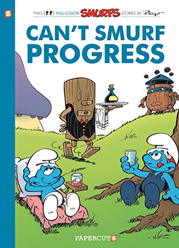 Smurfs #23: Can't Smurf Progress (The Smurfs Graphic Novels, 23)
