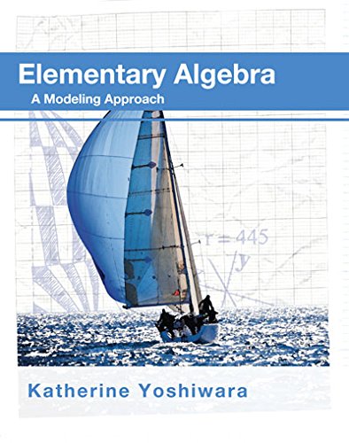 Elementary Algebra a Modeling Approach