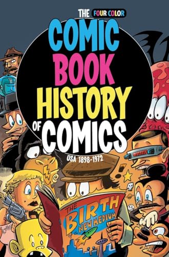 Comic Book History of Comics: Birth of a Medium