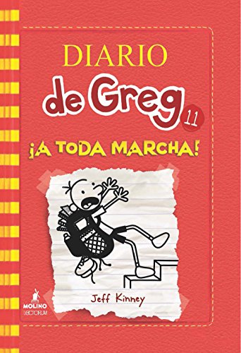 Diario de Greg 11. ¡A toda marcha! (Spanish Edition) (Diario De Greg/ Diary of a Wimpy Kid)