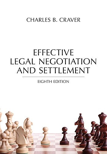 Effective Legal Negotiation and Settlement