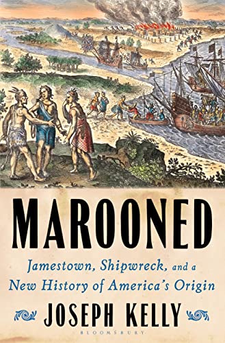 Marooned: Jamestown, Shipwreck, and a New History of America's Origin