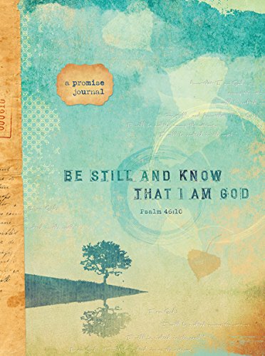 Be Still and Know that I am God (Signature Journals)