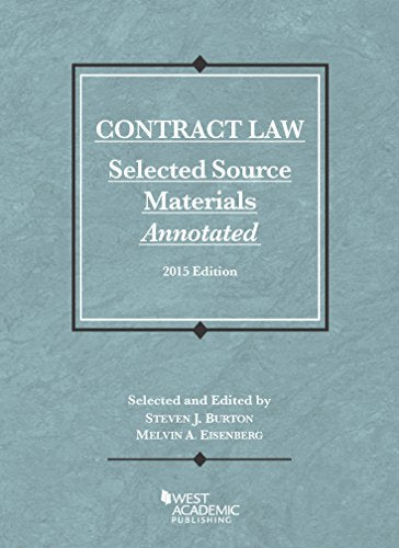 Contract Law, Selected Source Materials Annotated, 2015 Edition (Selected Statutes)
