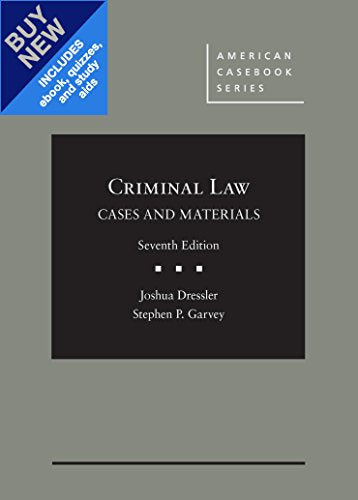Cases and Materials on Criminal Law, 7th – CasebookPlus (American Casebook Series)