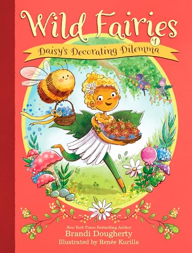 Daisy's Decorating Dilemma (Wild Fairies)
