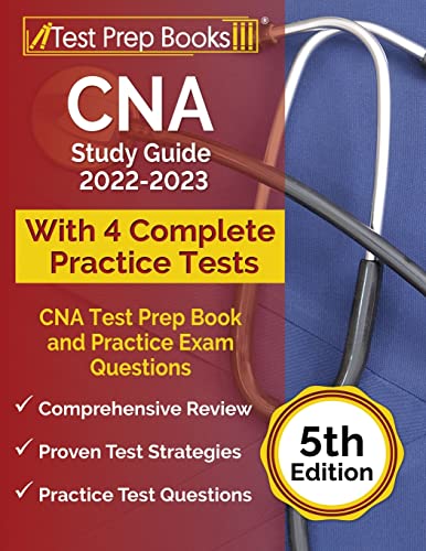 CNA Study Guide 2022-2023: CNA Test Prep Book and Practice Exam Questions: [5th Edition]