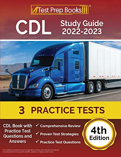 CDL Study Guide 2022-2023: CDL Book with Practice Test Questions and Answers: [4th Edition]