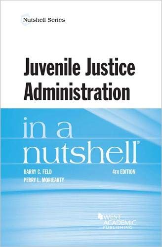 Juvenile Justice Administration in a Nutshell