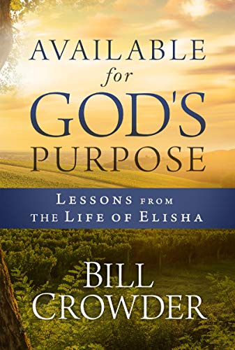 Available for God's Purpose: Lessons from the Life of Elisha