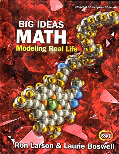BIG IDEAS MATH - Modeling Real Life - Grade 7 Common Core Edition
