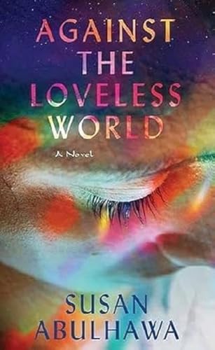 Against the Loveless World (Platinum Spotlight)