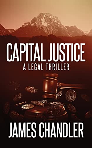 Capital Justice: A Legal Thriller (Sam Johnstone)