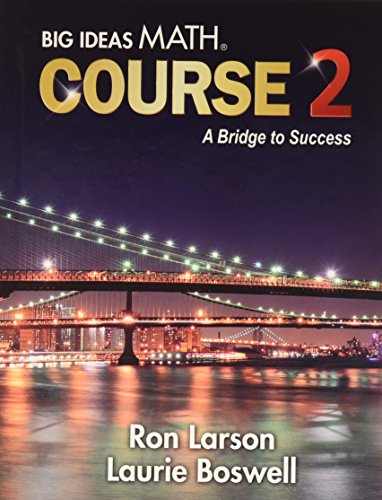 Big Ideas Math A Bridge To Success: Student Edition Course 2 2014
