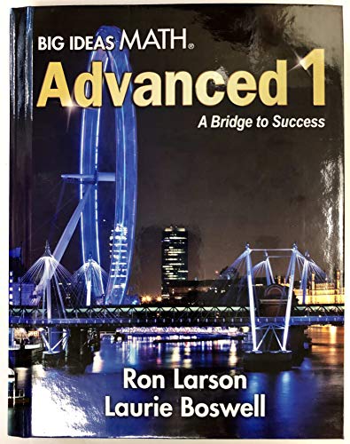 Big Ideas Math Advanced 1 A Bridge to Success