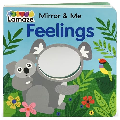 Mirror & Me Feelings: Lamaze Mirrored Board Book for Infants & Babies, Ages 0+ (Lamaze Mirror & Me)