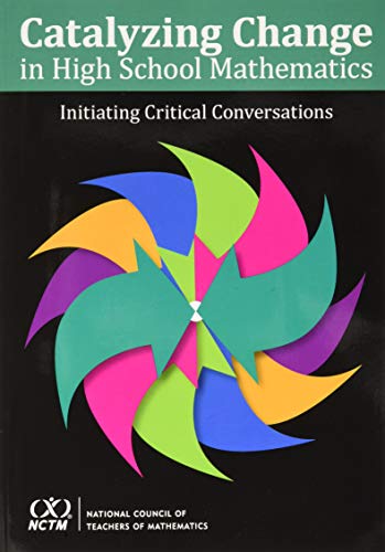 Catalyzing Change in High School Mathematics