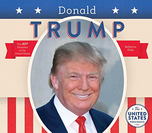 Donald Trump (United States Presidents)
