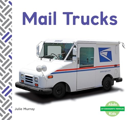 Mail Trucks (My Community: Vehicles)