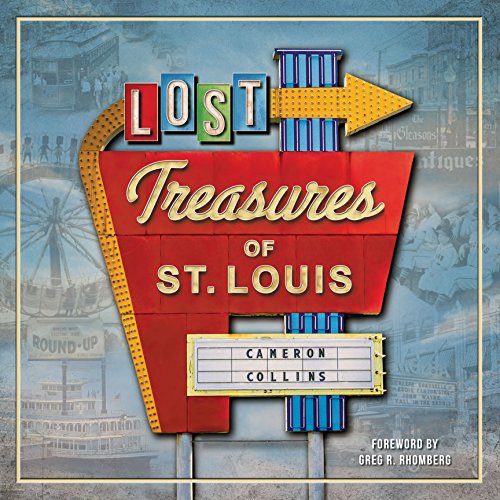 Lost Treasures of St. Louis