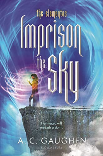 Imprison the Sky (The Elementae, 2)
