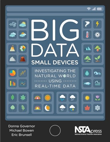Big Data, Small Devices: Investigating the Natural World Using Real-Time Data