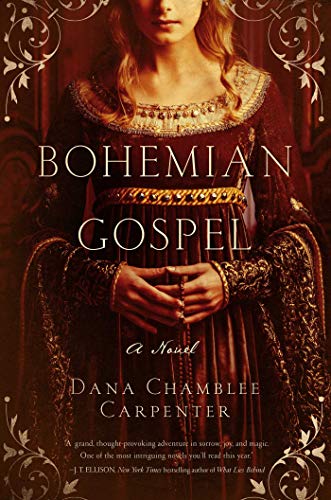 Bohemian Gospel: A Novel (The Bohemian Trilogy)