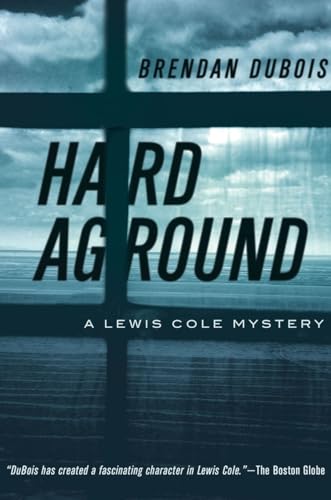 Hard Aground: A Lewis Cole Mystery (The Lewis Cole Series)